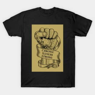 Chronic Illness Strong Fist T-Shirt